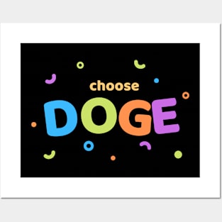 Choose Doge Posters and Art